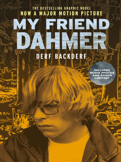 Title details for My Friend Dahmer by Derf Backderf - Available